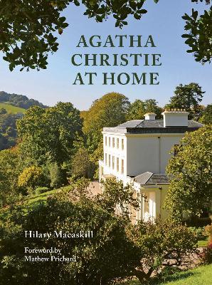Agatha Christie at Home - Hilary Macaskill - cover
