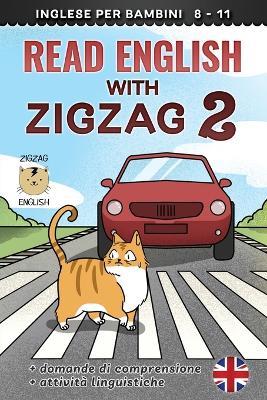 Read English with Zigzag 2: Inglese per bambini - Lydia Winter It,Zigzag English - cover