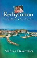 Rethymnon - a British couple's true story of love and loss on Crete - Marilyn Drawwater - cover