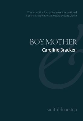 Boy, Mother - Caroline Bracken - cover