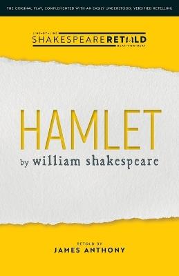 Hamlet: Shakespeare Retold - William Shakespeare,James Anthony - cover