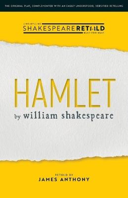 Hamlet: Shakespeare Retold - William Shakespeare,James Anthony - cover