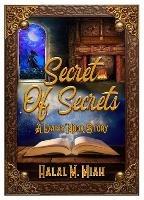 Secret of Secrets: A Daisy Nook Story