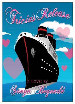 Tricia's Release - Sonya Begonde - cover