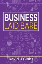 Business Laid Bare