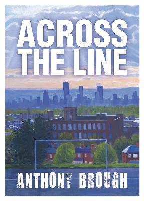 Across the Line - Anthony Brough - cover
