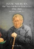 Isaac Milburn the Northumbrian Bonesetter [1794-1886] - Bruce Burns - cover