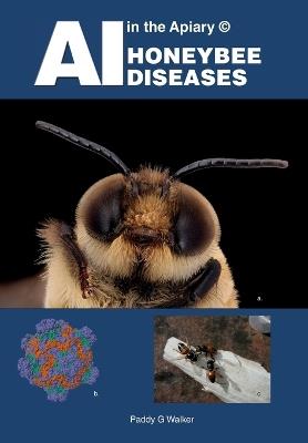 AI in the Apiary (c) HONEYBEE DISEASES - Paddy G Walker - cover