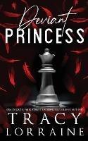 Deviant Princess: Special Edition Print - Tracy Lorraine - cover