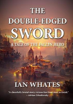 The Double-Edged Sword - Ian Whates - cover