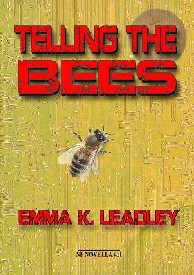 Telling the Bees - Emma K Leadley - cover