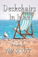 Deckchairs in June - Tim Scott - cover