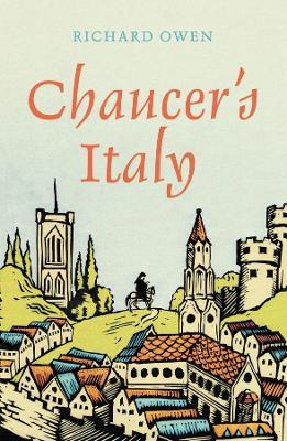 Chaucer's Italy - Richard Owen - cover