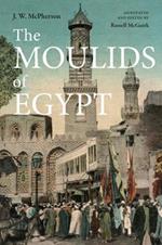 The Moulids of Egypt: Egyptian Saint's Day Festivals