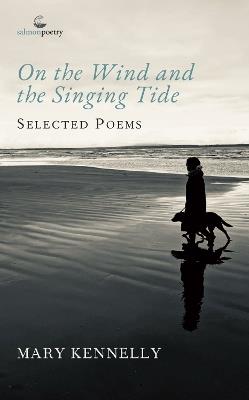 On the Wind and the Singing Tide - Mary Kennelly - cover