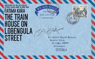 The Train House on Lobengula Street - Fatima Kara - cover