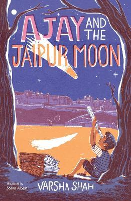 Ajay and the Jaipur Moon - Varsha Shah - cover