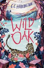 Wildoak: a shimmering debut about the relationship between humans, animals and the natural world