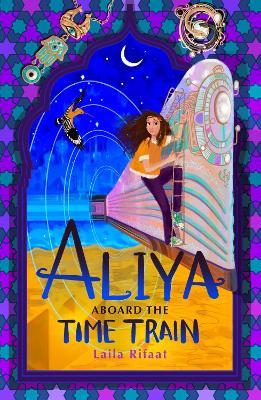 Aliya Aboard the Time Train - Laila Rifaat - cover