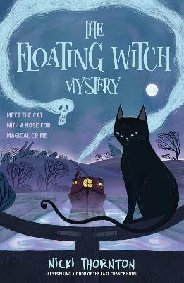The Floating Witch Mystery - Nicki Thornton - cover