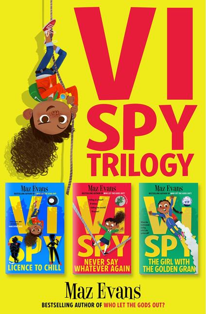 Vi Spy Trilogy (Licence to Chill, Never Say Whatever Again, Girl with the Golden Gran) ebook bundle - Maz Evans - ebook