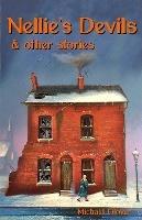 Nellie's Devils and other stories - Michael Glover - cover