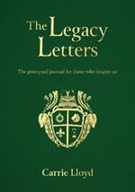 The Legacy Letters paperback: The Prompted Journal for those who Inspire Us