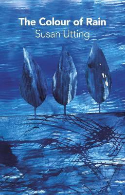 The Colour of Rain - Susan Utting - cover