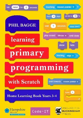 Learning Primary Programming with Scratch (Home Learning Book Years 3-4) - Phil Bagge - cover