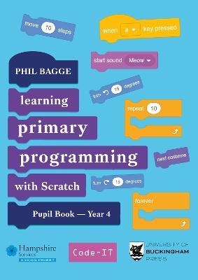 Teaching Primary Programming with Scratch Pupil Book Year 4 - Phil Bagge - cover