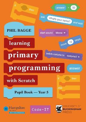 Teaching Primary Programming with Scratch Pupil Book Year 5 - Phil Bagge - cover