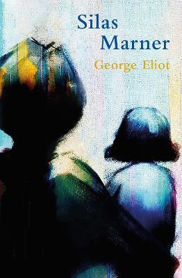 Silas Marner (Legend Classics) - George Eliot - cover