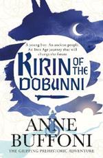 Kirin of the Dobunni: the gripping adventure in the last days of Iron Age Britain