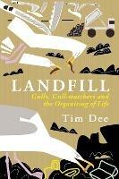 Landfill - Tim Dee - cover