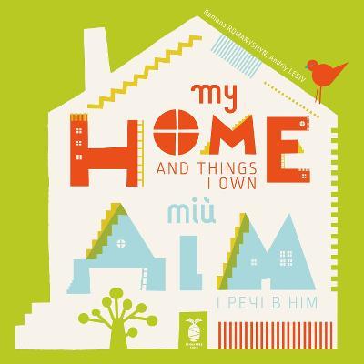 My Home and Things I Own - Romana Romanyshyn - cover