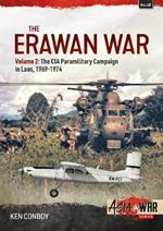 The Erawan War Volume 2: The CIA Paramilitary Campaign in Laos, 1969-1974