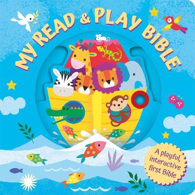 The Read and Play Bible: A Playful interactive first Bible - Suzy Senior - cover