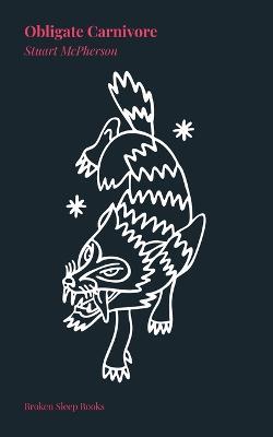 Obligate Carnivore - Stuart McPherson - cover