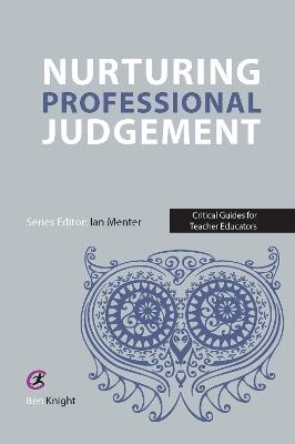 Nurturing Professional Judgement - Ben Knight - cover
