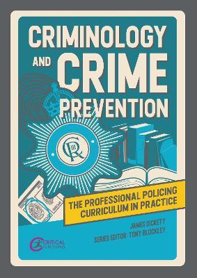 Criminology and Crime Prevention - James Dickety - cover
