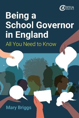 Being a School Governor in England: All You Need to Know - Mary Briggs - cover