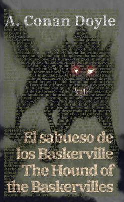 El sabueso de los Baskerville - The Hound of the Baskervilles: Texto paralelo bilingüe - Bilingual edition: Inglés - Español / English - Spanish - Arthur Conan Doyle - cover