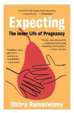 Expecting: The Inner Life of Pregnancy