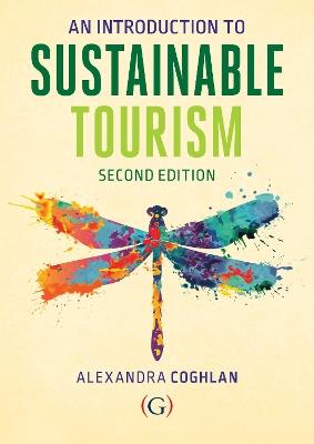 An Introduction to Sustainable Tourism - Alexandra Coghlan - cover