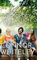 Social Psychology Collection: A Guide To Social Psychology, Relationship Psychology and Personality Psychology