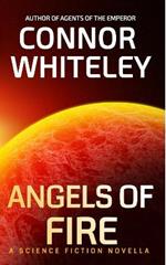 Angels of Fire: A Science Fiction Novella