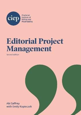 Editorial Project Management - Abi Saffrey,Emily Kopieczek - cover