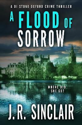 A Flood of Sorrow - J.R. Sinclair - cover