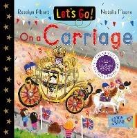 Let's Go! On a Carriage - Rosalyn Albert - cover