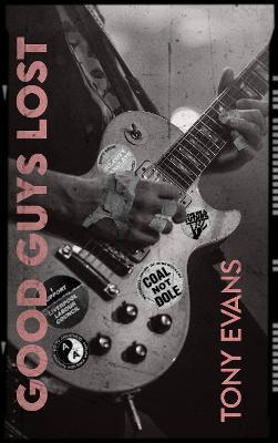 Good Guys Lost: A Crime Thriller - Tony Evans - cover